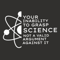 Your Inability To Grasp Science Is Not A Valid Arg Champion Hoodie | Artistshot