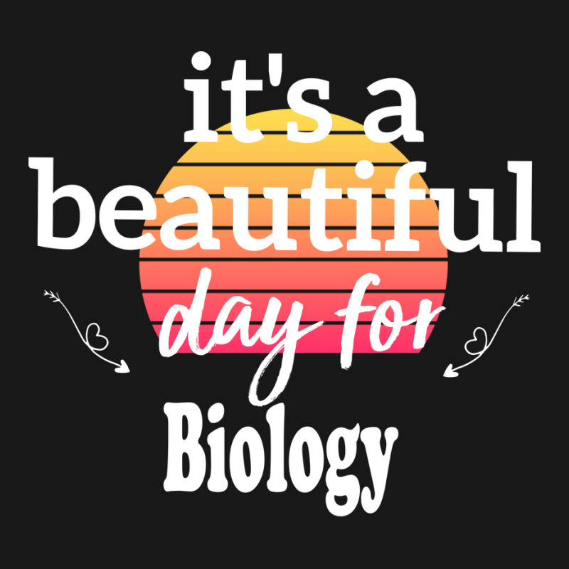 Biology Gift Its A Beautiful Day For Biology Humor Flannel Shirt | Artistshot