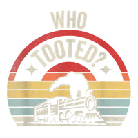 Retro Who Tooted Funny Train Lover Model Railroad Baby Tee | Artistshot