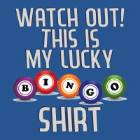 Watch Out This Is My Lucky Funny Bingo Player Nove Ladies Fitted T-shirt | Artistshot