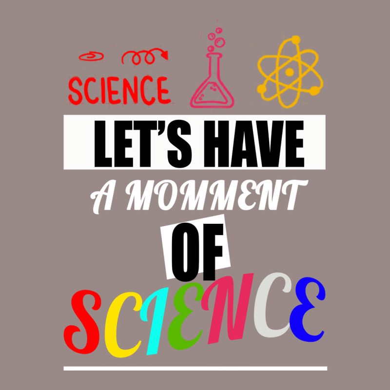 Lets Have A Moment Of Science Science Biology Scie Vintage T-shirt | Artistshot