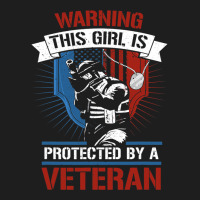 This Girl Is Protected By A Veteran Veterans 4th O Classic T-shirt | Artistshot