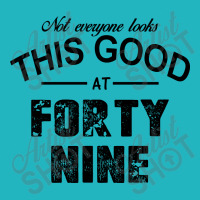 Not Everyone Looks This Good At Forty Nine Iphone 12 Case | Artistshot