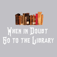 When In Doubt Go To The Library 65 Pocket T-shirt | Artistshot