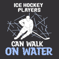 Ice Hockey Players Can Walk On Water Ice Skating P Vintage Short | Artistshot