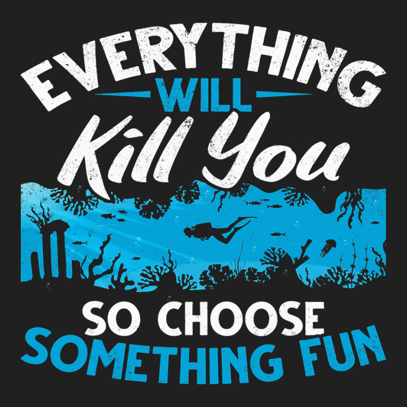 Everything Will Kill You So Choose Something Fun S Ladies Polo Shirt by JESSICASIMONSEN | Artistshot