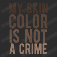 My Skin Color Is Not A Crime End Racism Black Lives Matter Brown Lette Exclusive T-shirt | Artistshot