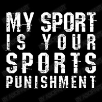 My Sport Is Your Sports Punishment Funny Marathon Running Cross Countr Pocket T-shirt | Artistshot