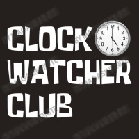 Clock Watcher Club (white On Black) Tank Top | Artistshot