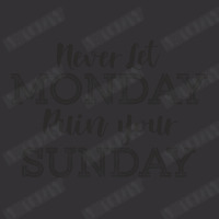 Never Let Monday Ruin Your Sunday Positive Mood And Inspirational Sayi Vintage Short | Artistshot