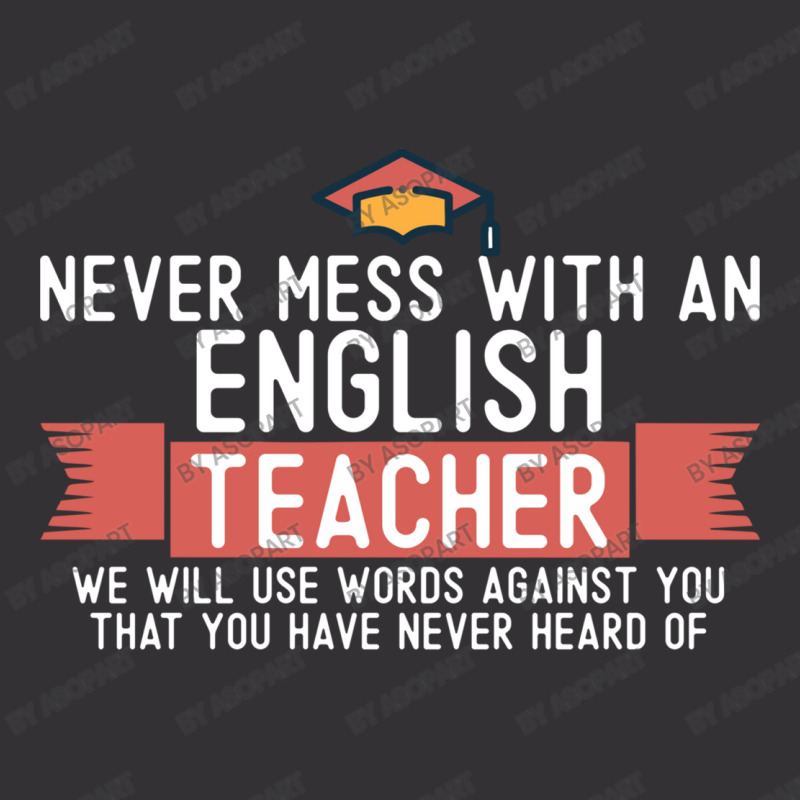 Never Mess With An English Teacher Quote Funny School Humor Vintage St Vintage Hoodie And Short Set | Artistshot