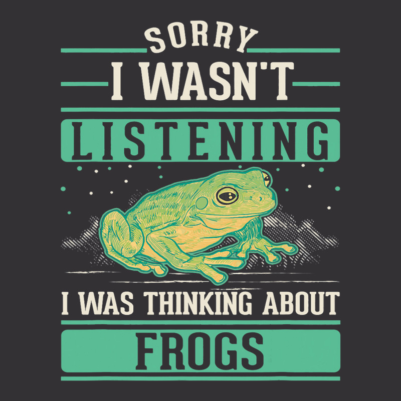 I Wasnt Listening I Was Thinking About Frogs Vintage Hoodie | Artistshot