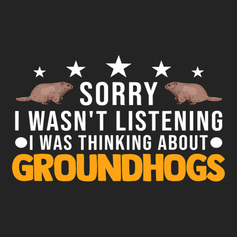 I Wasnt Listening I Was Thinking About Groundhogs  3/4 Sleeve Shirt by XAVIERESPREE | Artistshot