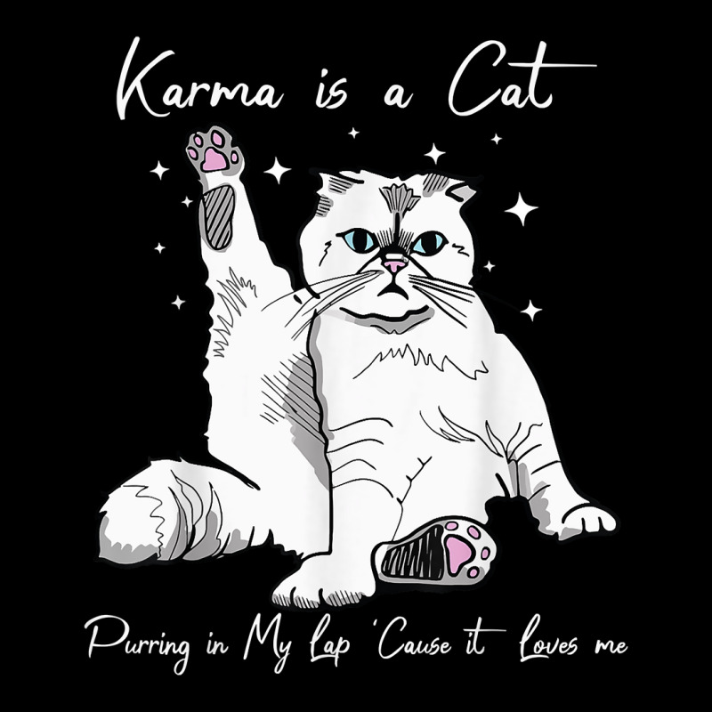 Karma Is A Cat Purring In My Lap Cause It Loves Me Youth Hoodie | Artistshot