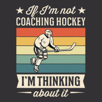 If Im Not Coaching Hockey Im Thinking About It Vintage Short | Artistshot