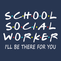 School Social Worker I'll Be There For You Funny S Men Denim Jacket | Artistshot