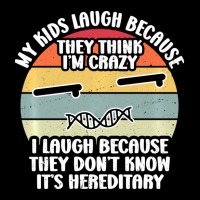 My Kids Laugh Because They Think I'm Crazy I Laugh Adjustable Cap | Artistshot