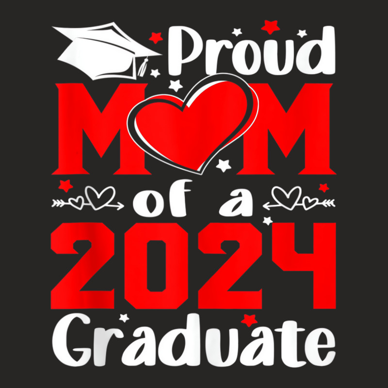 Proud Mom Of A Senior 24 Class Of 2024 Graduate He Ladies Fitted T-Shirt by galloywa | Artistshot