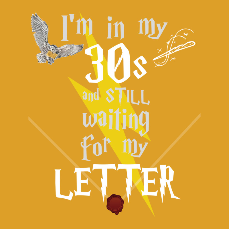 In My 30s Waiting For Magic   White Text 26 T-Shirt by makuosymelah | Artistshot