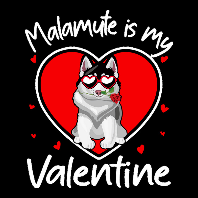 Alaskan Malamute Is My Valentine T  Shirt Alaskan Malamute Is My Valen Adjustable Cap | Artistshot