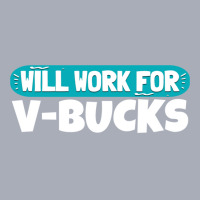 Will Work For Bucks Funny V Gifts For Bucks Rpg Ga Tank Dress | Artistshot