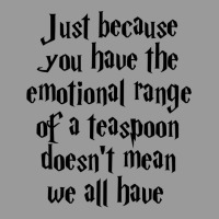 The Emotional Range Of A Teaspoon 56 Portrait Canvas Print | Artistshot