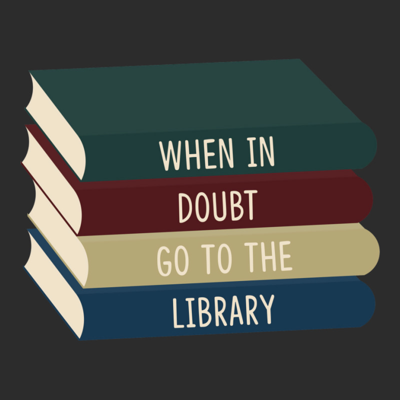 When In Doubt Go To The Library 11 Exclusive T-shirt by makuosymelah | Artistshot