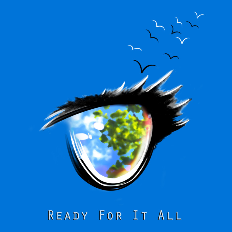 Ready For It All Graphic T-shirt | Artistshot