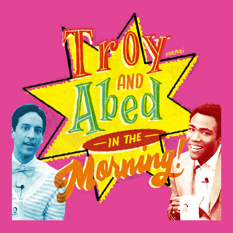 Troy And Abed In The Morning! T-shirt | Artistshot