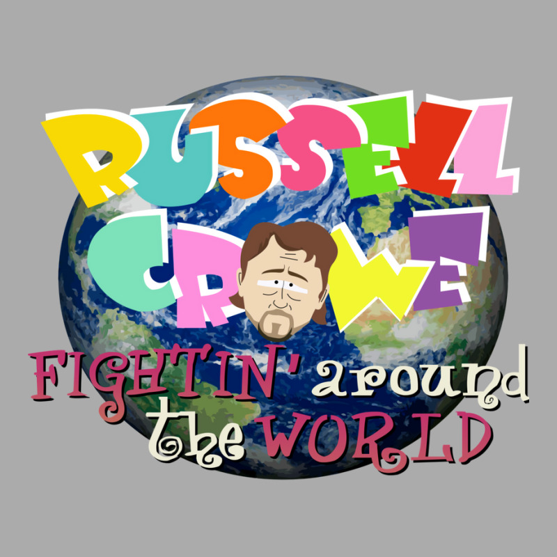 Russel Crowe Fightin' Around The World (south Park T-shirt | Artistshot