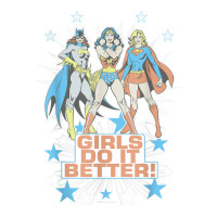 Wonder Woman Supergirl Batgirl Girls Do It Better Sticker | Artistshot