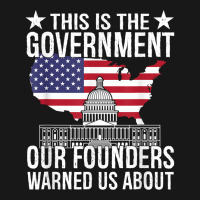 This Is The Government Our Founders Warned Us Abou Flannel Shirt | Artistshot