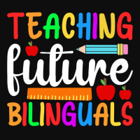 Teaching Future Bilinguals, Bilingual Spanish Teac Crop Top | Artistshot