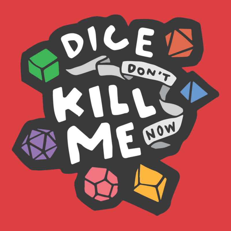 Dice Don't Kill Me Now   Wildflower Tank Top | Artistshot