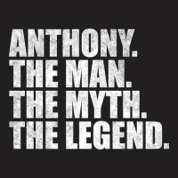 Trending Anthony Legend Anthony Name Anthony Given T-shirt | Artistshot