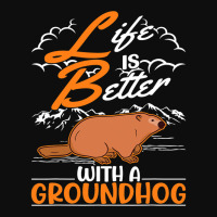 Life Is Better With A Groundhog Marmot 3 Crop Top | Artistshot