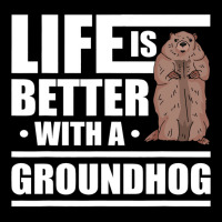 Life Is Better With A Groundhog Woodchuck Marmot 1 Pocket T-shirt | Artistshot