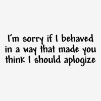 I’m Sorry If I Behaved In A Way That Made You Th Landscape Canvas Print | Artistshot