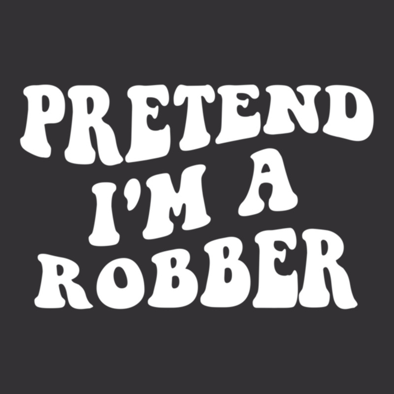 Pretend I'm A Robber, Costume Funny Halloween Part Vintage Hoodie And Short Set | Artistshot