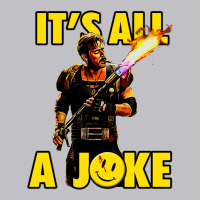 Its All A Joke 1 Pocket T-shirt | Artistshot