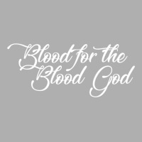 Blood For The Blood God Tabletop Wargaming Nerdy G Ladies Fitted T-shirt | Artistshot