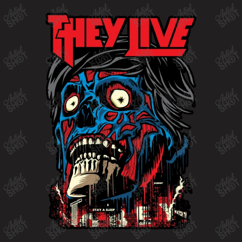 They Submit Live T-Shirt by LisaRMcFarland | Artistshot