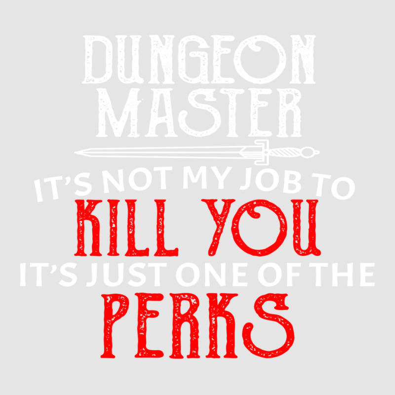 Dungeon Master It's Not My Job To Kill You It's Ju Exclusive T-shirt by tupialinzong | Artistshot