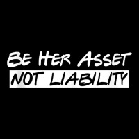 Be Her Asset Not Liability Tank Top Women's V-neck T-shirt | Artistshot