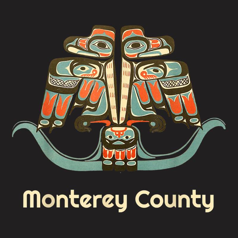 Monterey County California Thunderbird Nw Native American T Shirt T-shirt | Artistshot