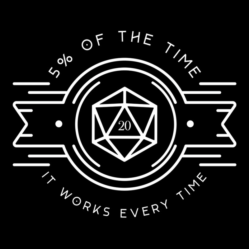 Five Percent Of The Time It Works Every Time D20 D Cropped Hoodie by auwadehmant | Artistshot