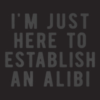 I'm Just Here To Establish An Alibi True Crime Det Vintage Cap | Artistshot