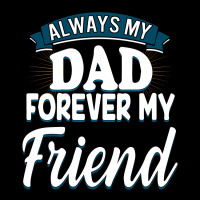 Always My Dad Forever My Friend Youth Zipper Hoodie | Artistshot