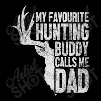 My Favourite Hunting Buddy Calls Me Dad Cropped Sweater | Artistshot