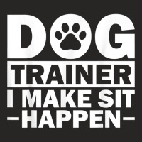 Cool Dog Trainer For Men Women Dog Training Agilit Ladies Fitted T-shirt | Artistshot